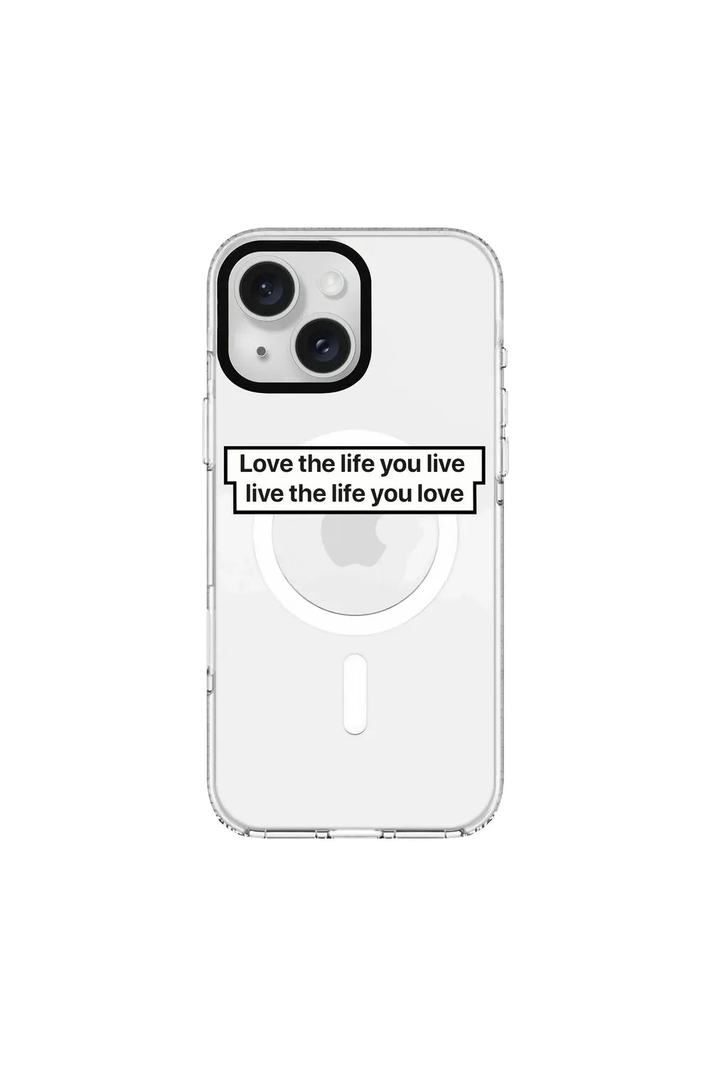 Love The Life-Clear Kılıf Magsafe Özellikli - Iphone 15 Plus - 0