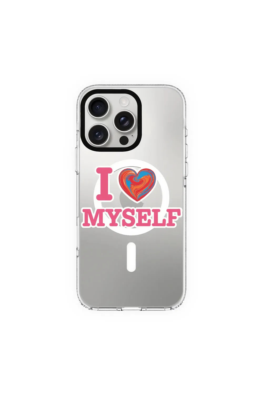 I Love Myself-Clear Kılıf Magsafe Özellikli - Iphone 16 Pro Max - 0