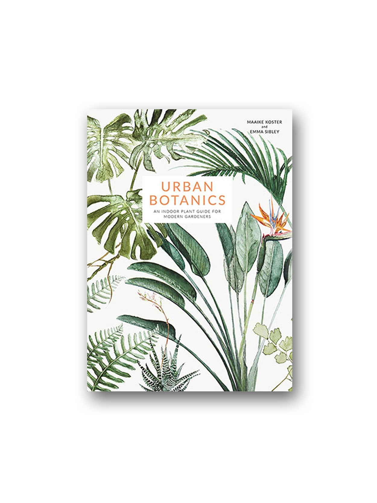 Aurum Press-Urban Botanics : An Indoor Plant Guide For Modern Gardeners-Kitap-1-Milagron.com