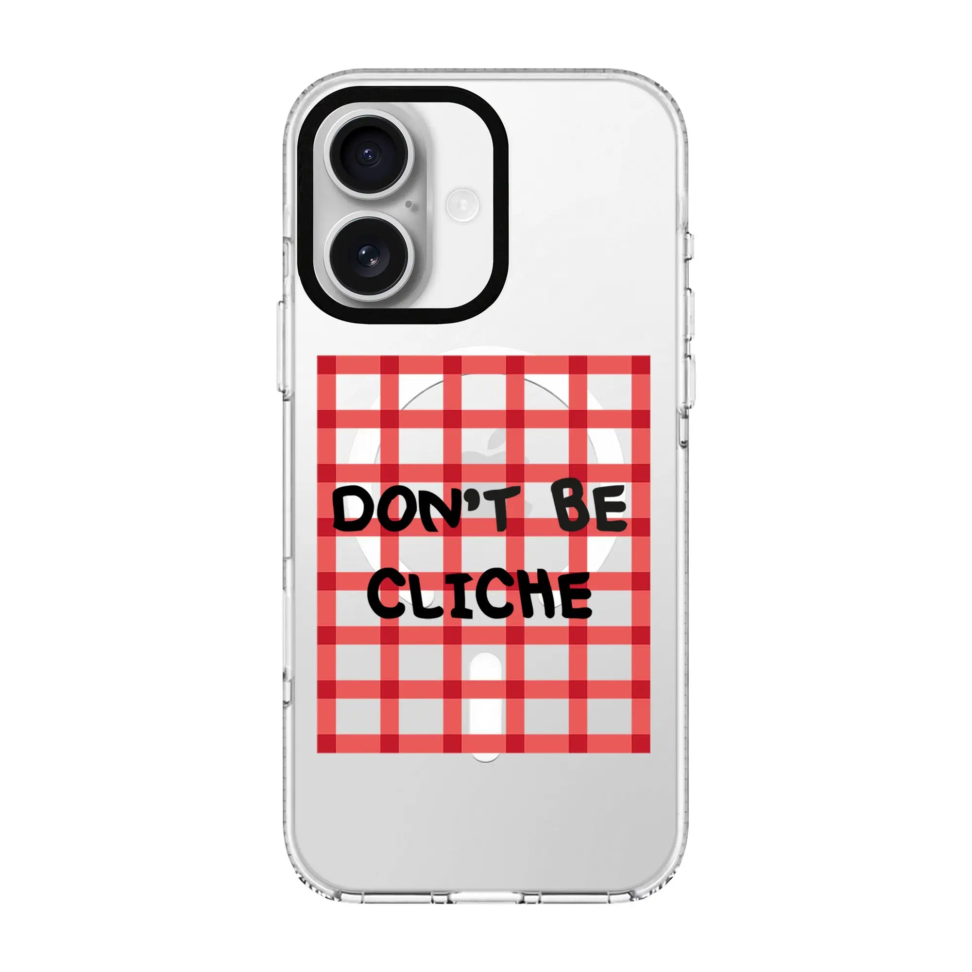 Don'T Be Cliche-Clear Kılıf Magsafe Özellikli - Iphone 17