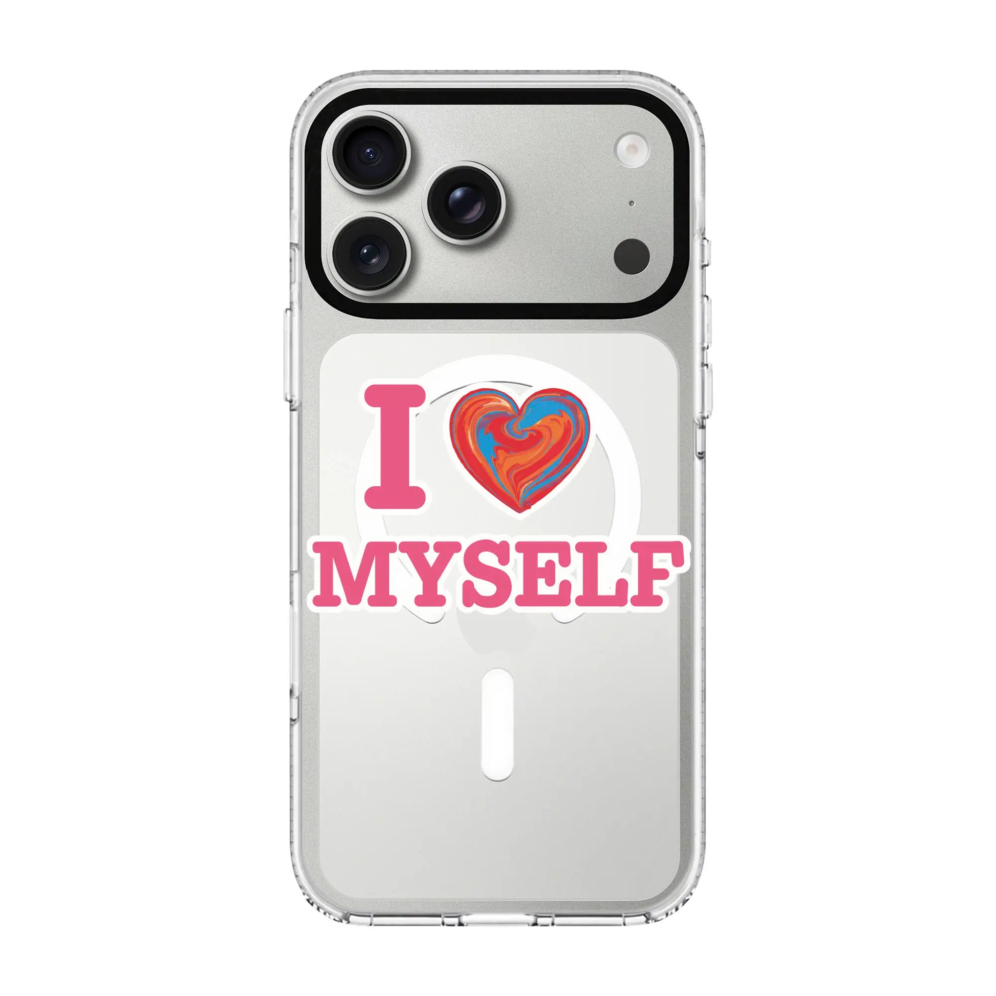 I Love Myself-Clear Kılıf Magsafe Özellikli - Iphone 17 Pro