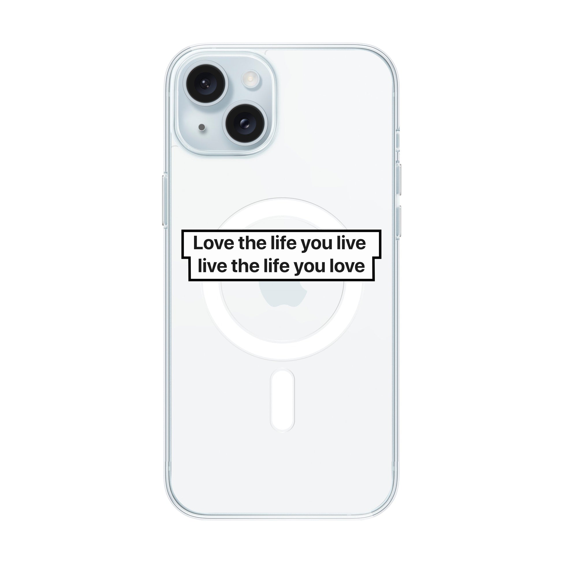 Love The Life-Solid Kılıf Magsafe Özellikli - Iphone 15 Plus
