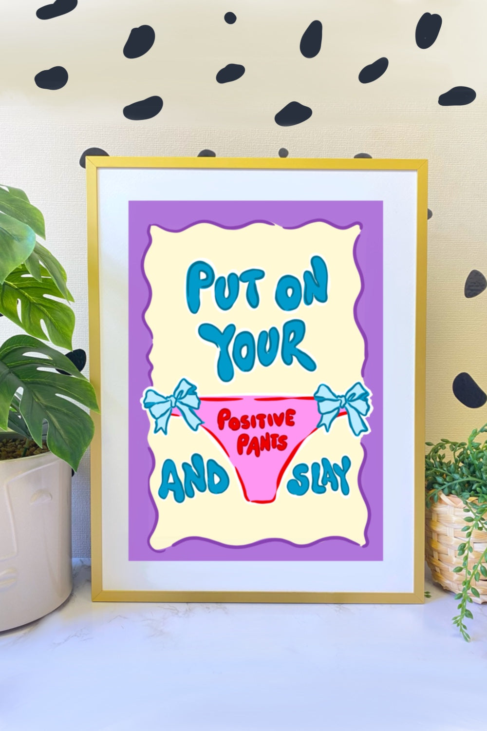 Hello Melody-Positive Pants Baskı-Tablo-1-Milagron.com