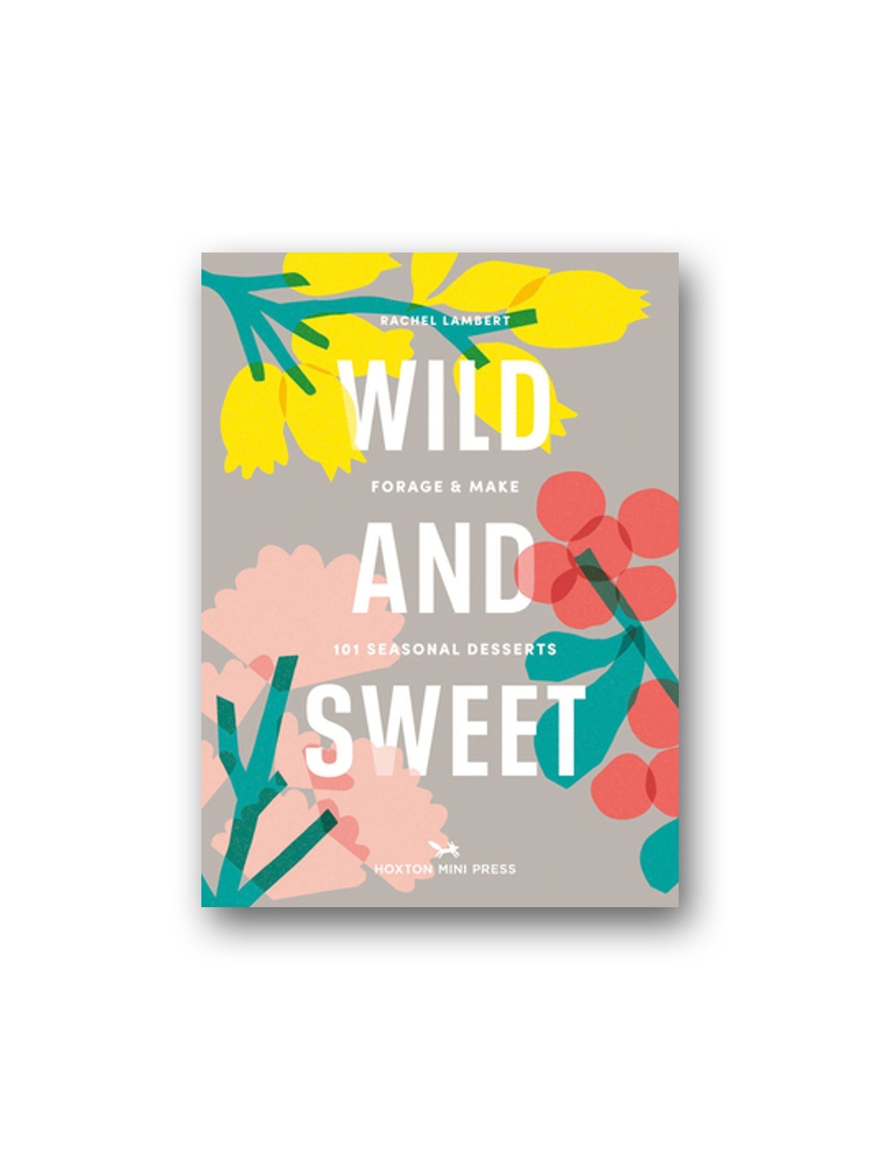 Hoxton Mini Press-Wild And Sweet-Kitap-1-Milagron.com