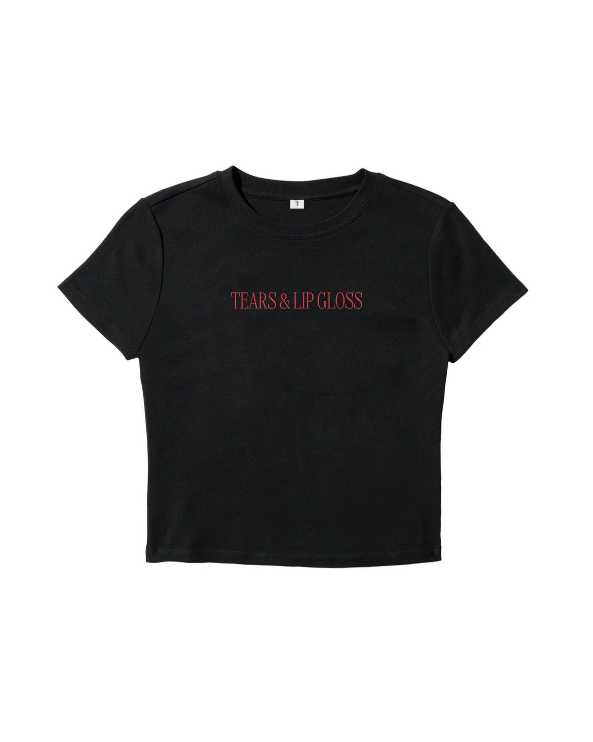 Tears & Lip Gloss Baby Tee