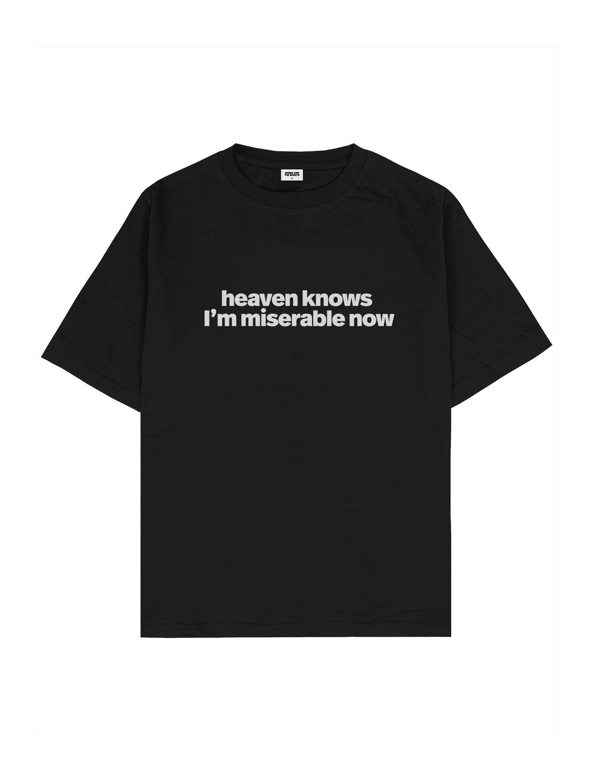 Heaven Knows I'M Miserable Now Oversize Tişört