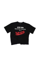 Never Mind T-Shirt Black - 0