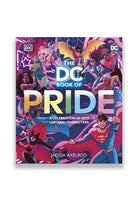 The Dc Book Of Pride: A Celebration Of Dc's Lgbtqia+ Characters - 0