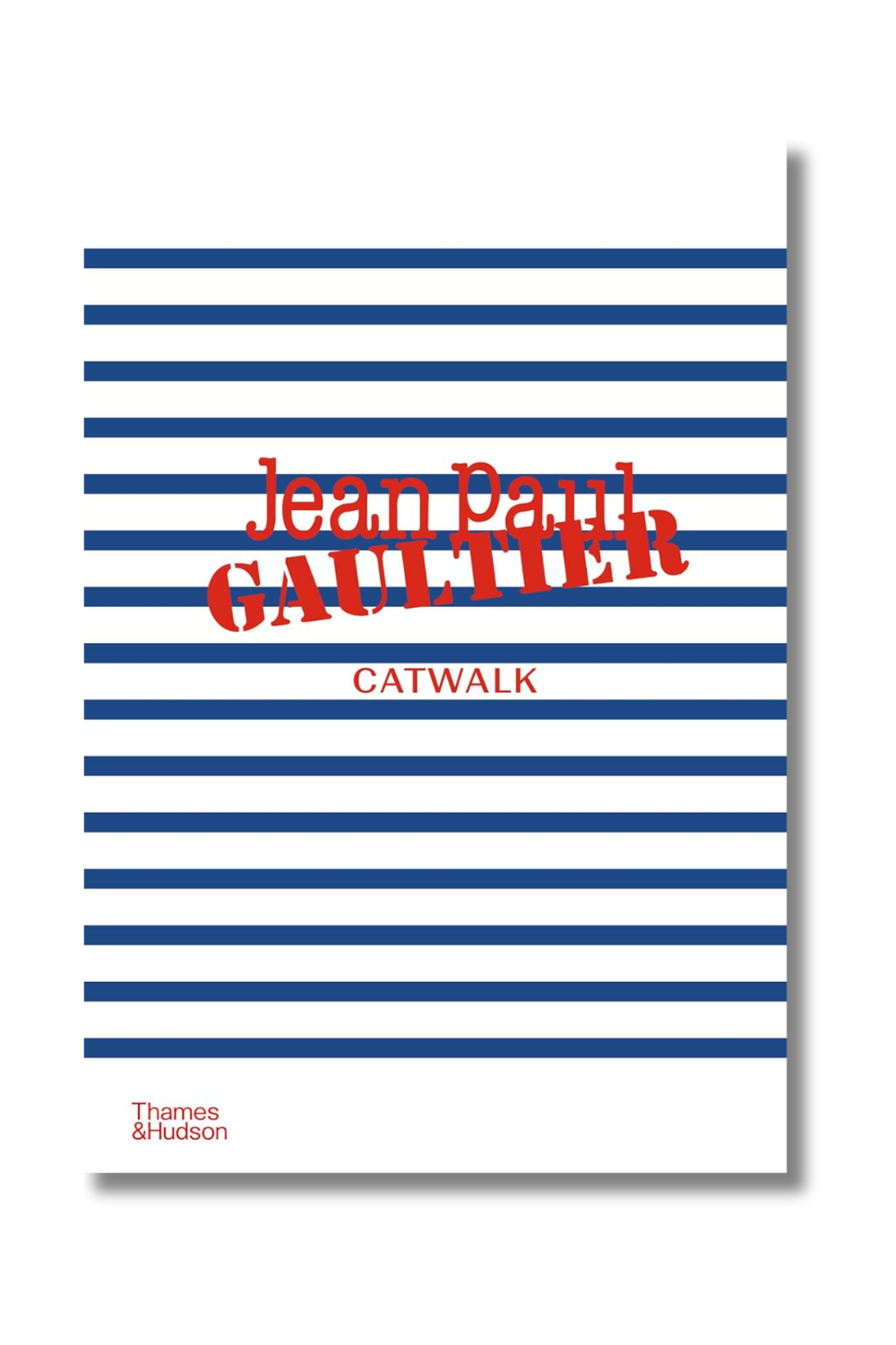 Jean Paul Gaultier Catwalk: The Complete Collections Hardcover - 0