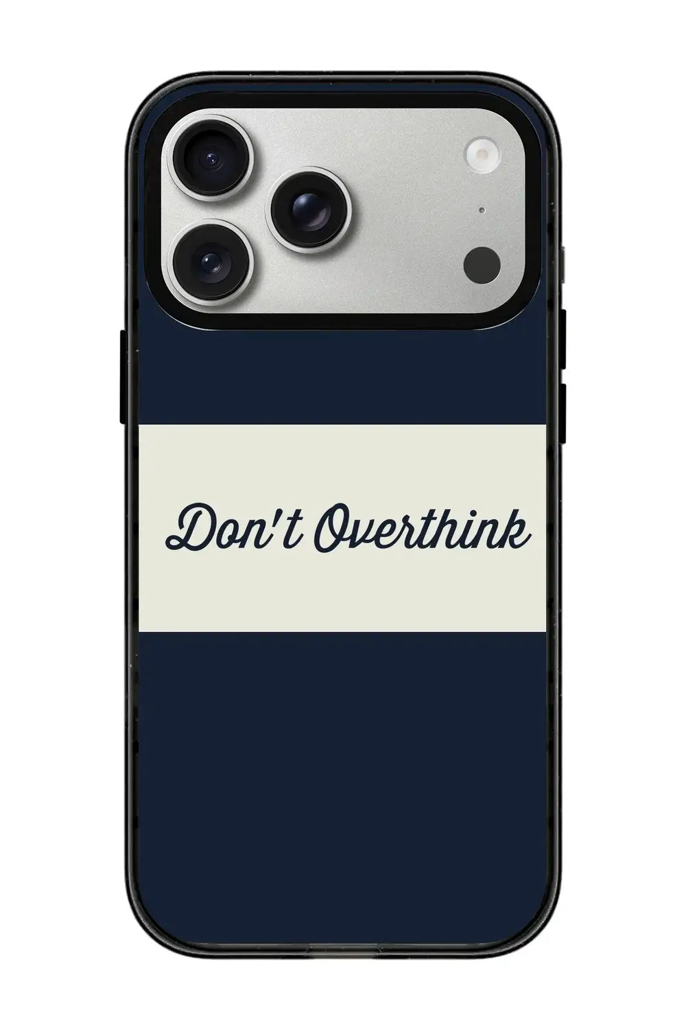Don't Overthink Power Kılıf, Iphone 17 Pro - 0