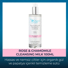 Rose & Chamomile Cleansing Milk - Yüz Temizleme Sütü 100Ml