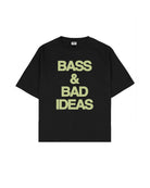 Bass And Bad Ideas Boxy Fit Tişört