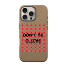 Don'T Be Cliche-Leather Premium Kılıf Magsafe Özellikli - Iphone 16 Pro Max