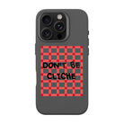 Don'T Be Cliche-Leather Premium Kılıf Magsafe Özellikli - Iphone 16 Pro