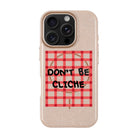 Don'T Be Cliche-Radiant Kılıf Magsafe Özellikli - Iphone 16 Pro