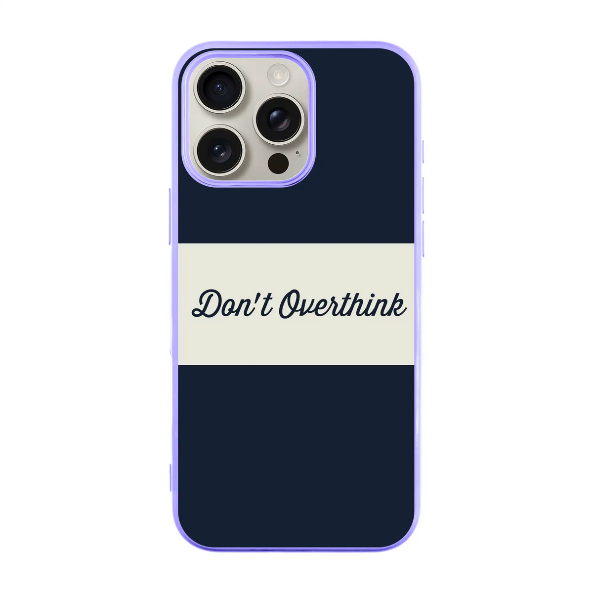 Don’T Overthink-Ultra Silikon Kılıf-Iphone 16E