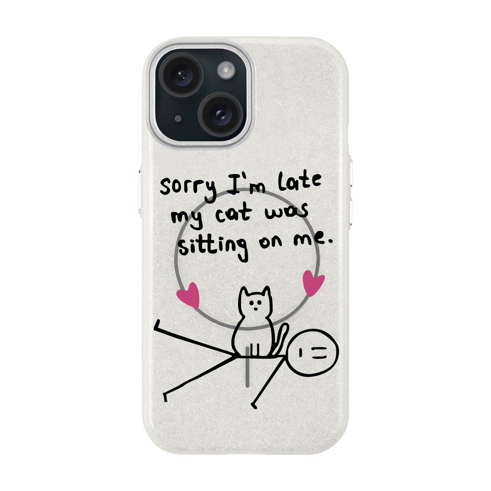 Sorry I'M Late-Radiant Kılıf Magsafe Özellikli - Iphone 15