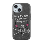 Sorry I'M Late-Radiant Kılıf Magsafe Özellikli - Iphone 15