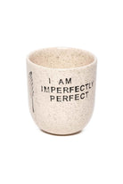 Feeling Good Inside-“ I Am Imperfectly Perfect ” Mood Mug-Bardak-2-Milagron.com
