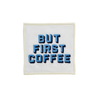 But First Coffee Desenli Kokteyl Peçete - 1 Adet Mavi