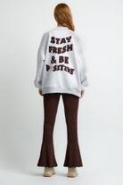 Gri Stay Fresh And Be Positive Nakışlı Oversize Sweatshirt