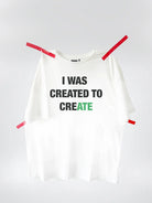 Mujj Studio-I Was Created To Create T Shirt-T-Shirts-2-Milagron.com