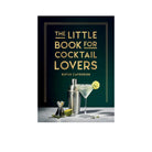 The Little Book For Cocktail Lovers Kitap
