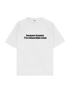 Heaven Knows I'M Miserable Now Oversize Tişört