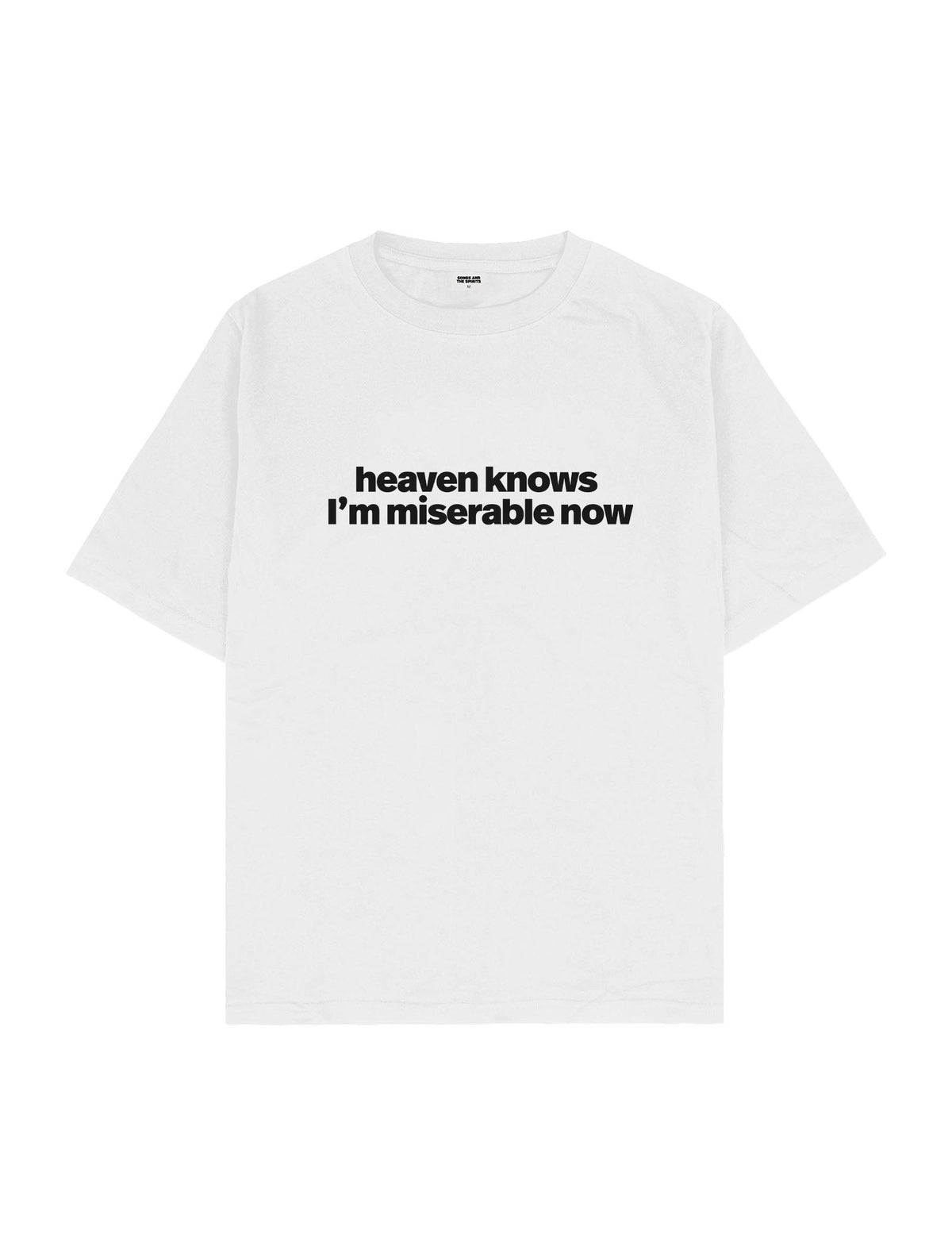 Heaven Knows I'M Miserable Now Oversize Tişört