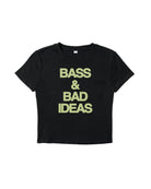 Bass And Bad Ideas Baby Tee