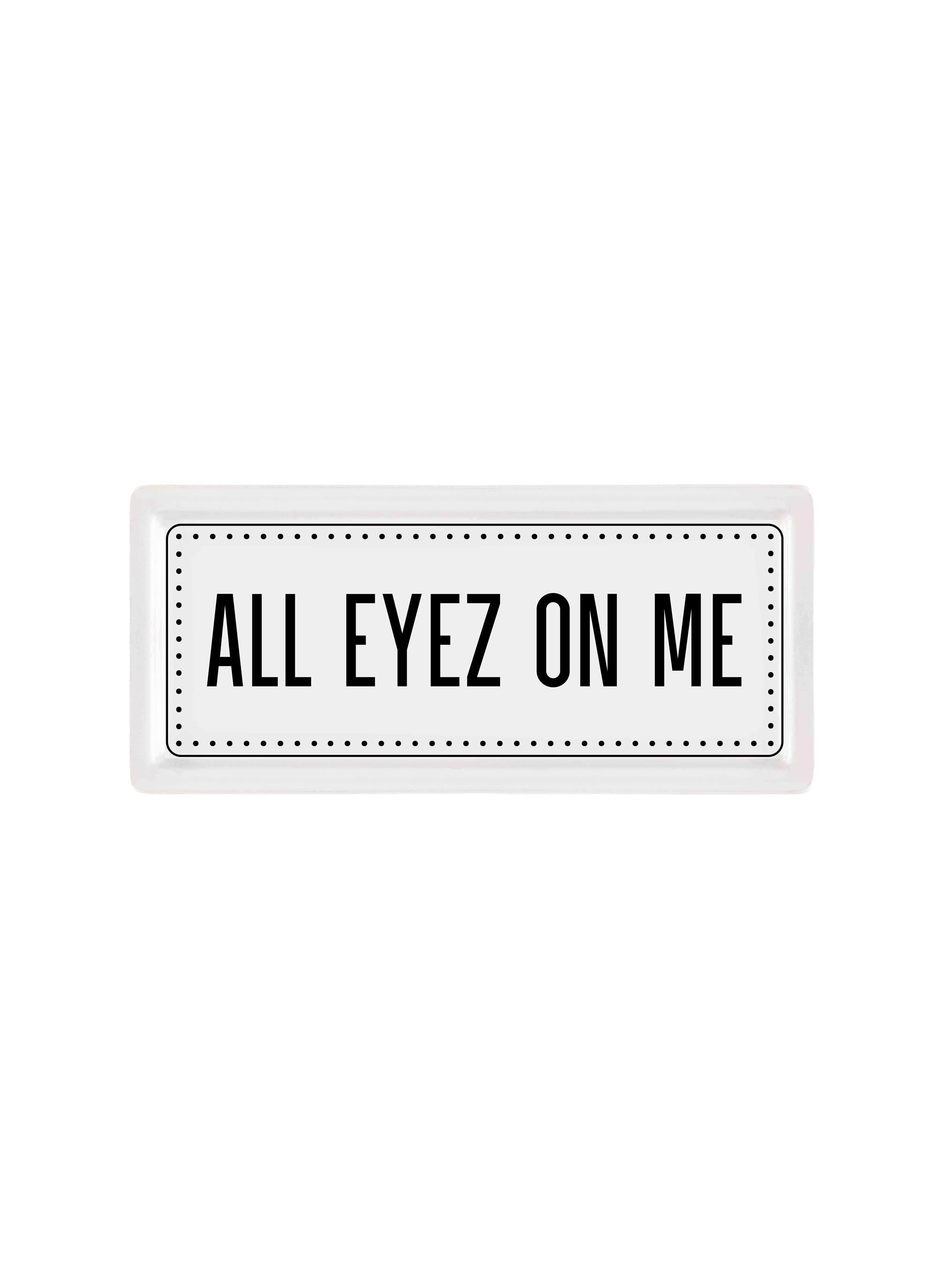 Dikdörtgen Servis Tabağı All Eyez On Me - 35X16 Cm