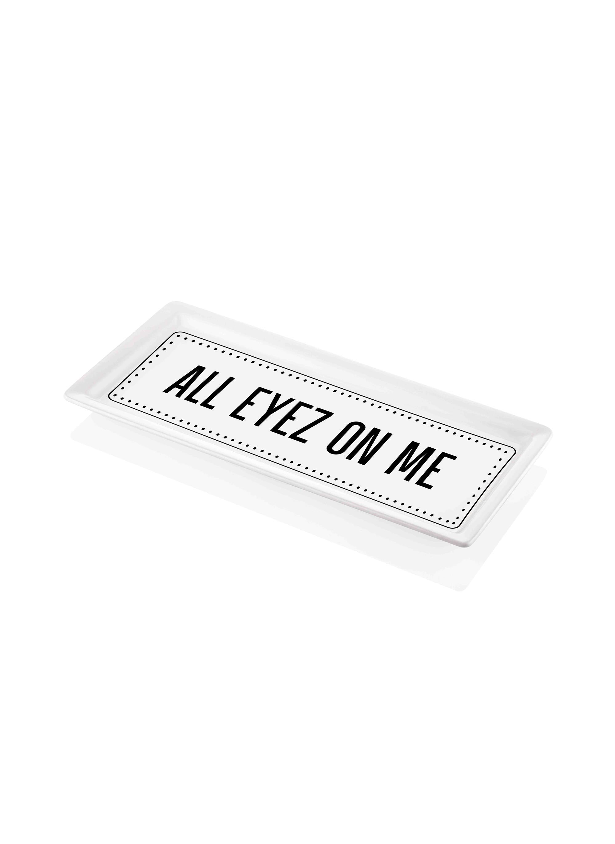 Dikdörtgen Servis Tabağı All Eyez On Me - 35X16 Cm